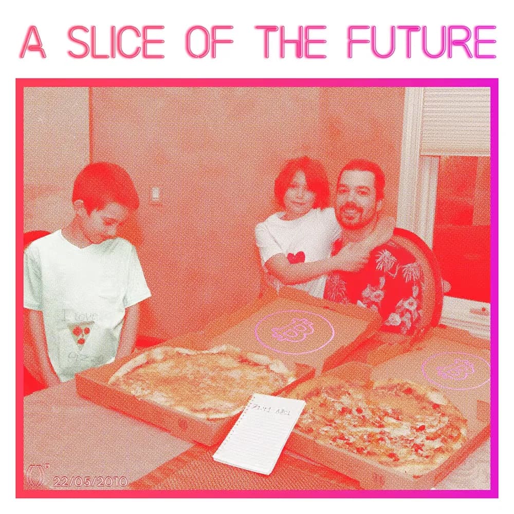 A SLICE OF THE FUTURE