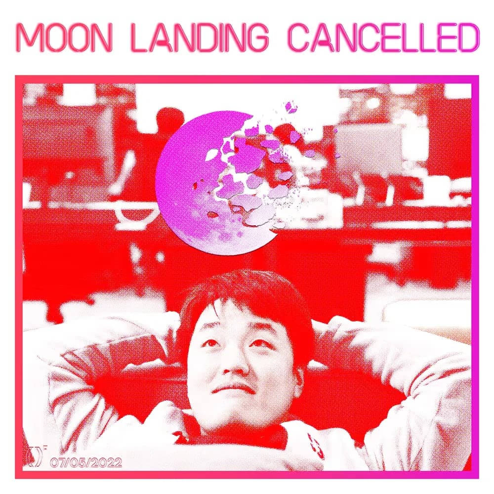 Exhibit #71 — MOON LANDING CANCELLED