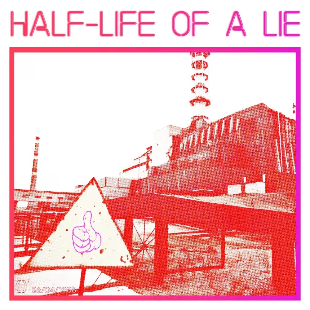 Exhibit #77 — HALF-LIFE OF A LIE